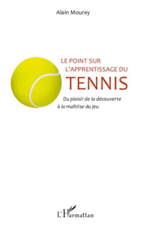 Produktbild: Le point sur l'apprentissage du tennis