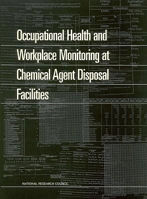 Produktbild: Occupational Health and Workplace Monitoring at Chemical Agent Disposal Facilities