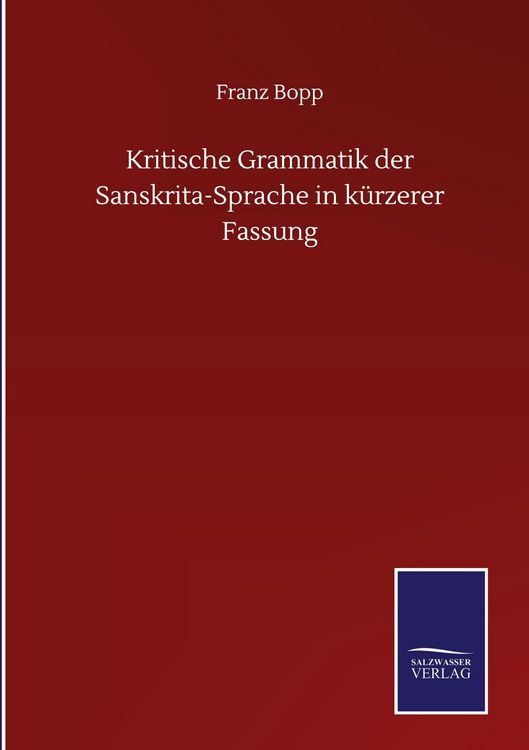 Produktbild: Kritische Grammatik der Sanskrita-Sprache in k&uuml;rzerer Fassung