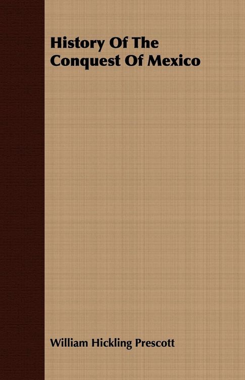 Produktbild: History Of The Conquest Of Mexico