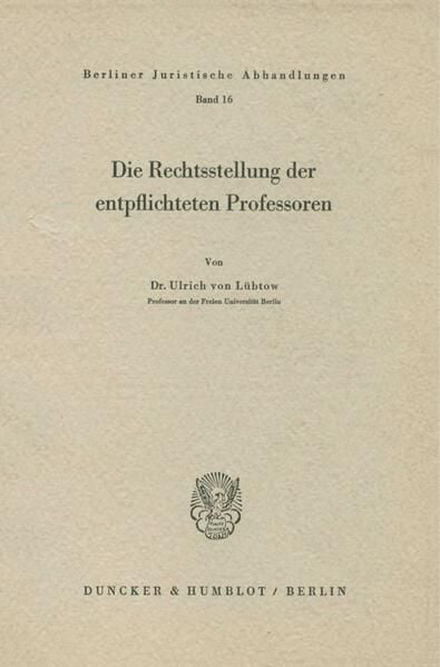 Produktbild: Die Rechtstellung der entpflichteten Professoren.