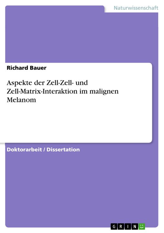 Produktbild: Aspekte der Zell-Zell- und Zell-Matrix-Interaktion im malignen Melanom