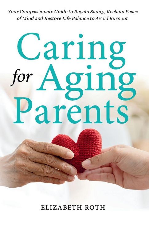 Produktbild: Caring For Aging Parents