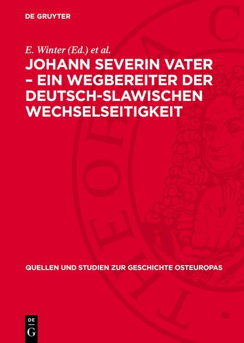 Produktbild: Johann Severin Vater - Ein Wegbereiter der deutsch-slawischen Wechselseitigkeit