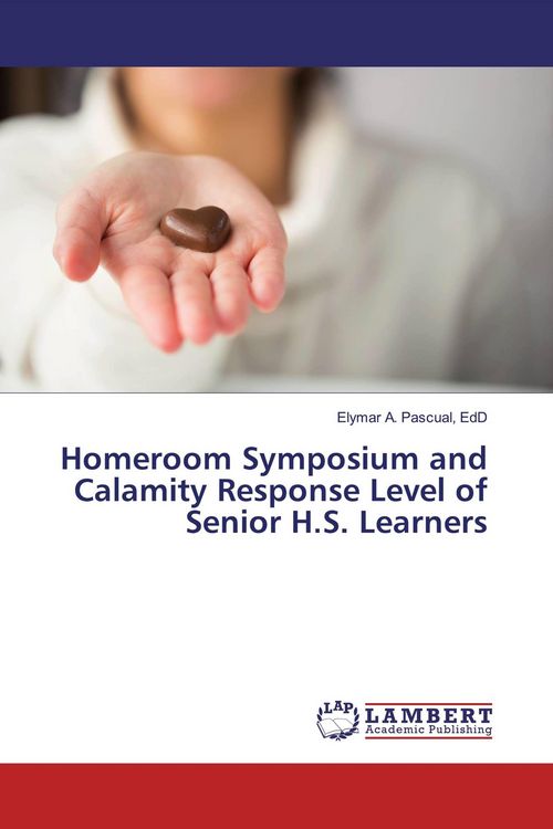 Produktbild: Homeroom Symposium and Calamity Response Level of Senior H.S. Learners
