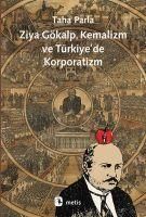 Produktbild: Ziya G&ouml;kalp, Kemalizm ve T&uuml;rkiyede Korporatizm