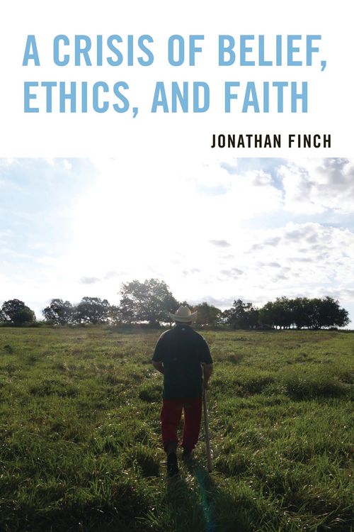 Produktbild: A Crisis of Belief, Ethics, and Faith
