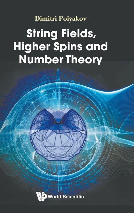 Produktbild: STRING FIELDS, HIGHER SPINS AND NUMBER THEORY