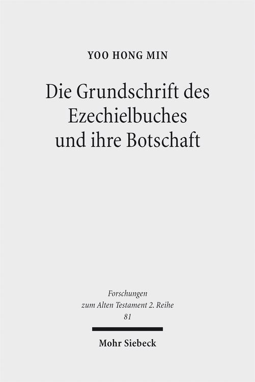 Produktbild: Die Grundschrift des Ezechielbuches und ihre Botschaft