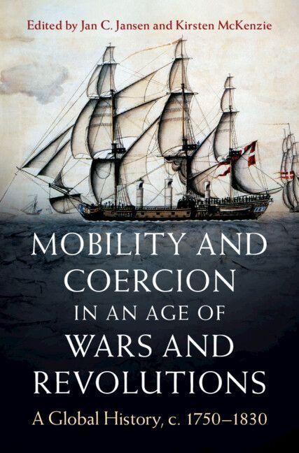 Produktbild: Mobility and Coercion in an Age of Wars and Revolutions