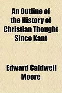 Produktbild: An Outline of the History of Christian Thought Since Kant