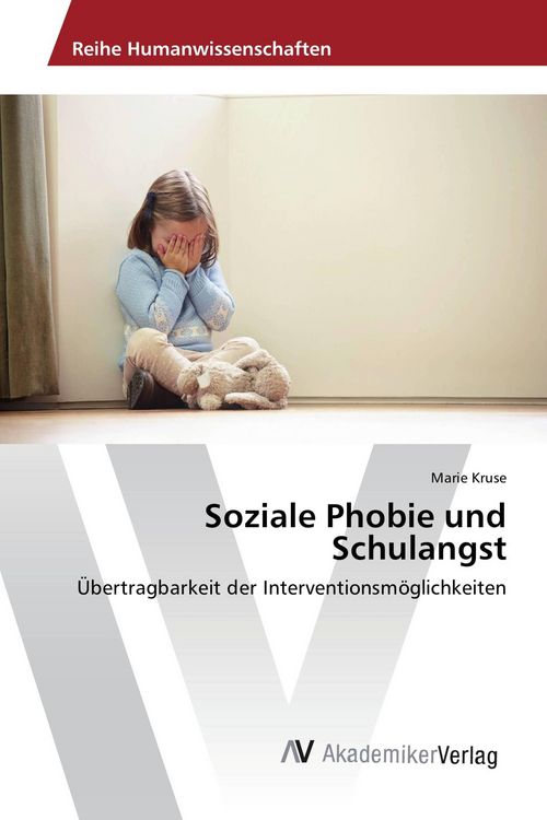 Produktbild: Soziale Phobie und Schulangst