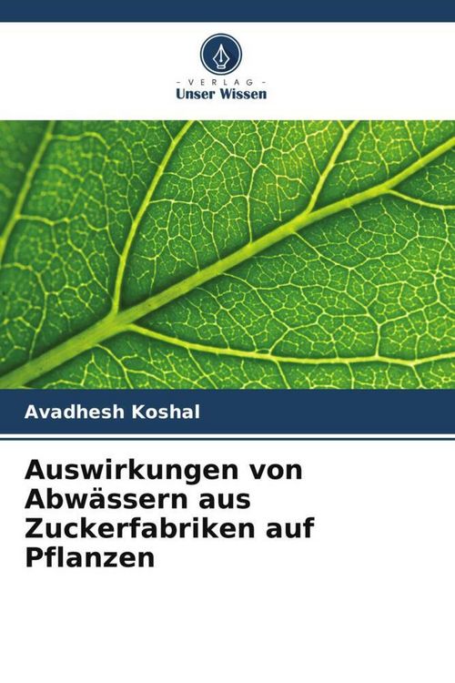 Produktbild: Auswirkungen von Abw&auml;ssern aus Zuckerfabriken auf Pflanzen