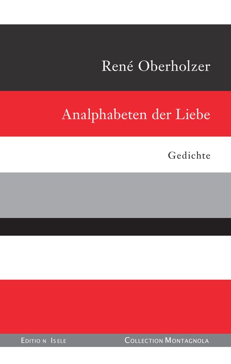 Bild vom Artikel Analphabeten der Liebe vom Autor René Oberholzer