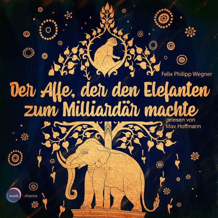 Produktbild: Der Affe, der den Elefanten zum Milliard&auml;r machte