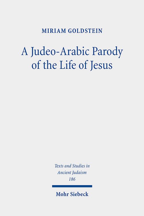 Produktbild: A Judeo-Arabic Parody of the Life of Jesus