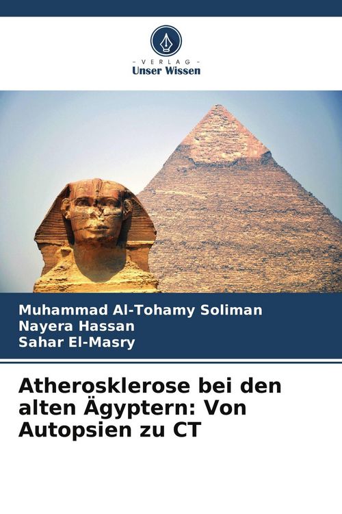 Produktbild: Atherosklerose bei den alten &Auml;gyptern: Von Autopsien zu CT