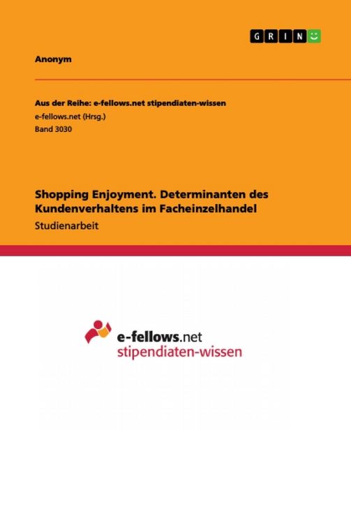Produktbild: Shopping Enjoyment. Determinanten des Kundenverhaltens im Facheinzelhandel