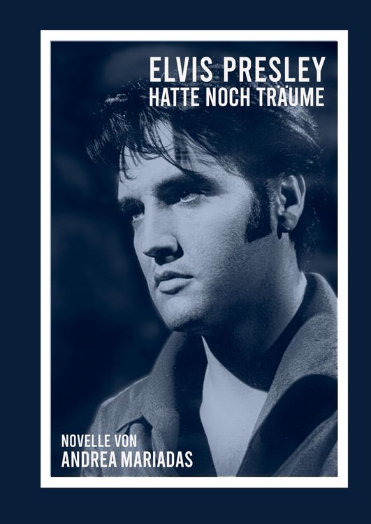 Produktbild: Elvis Presley hatte noch Tr&auml;ume