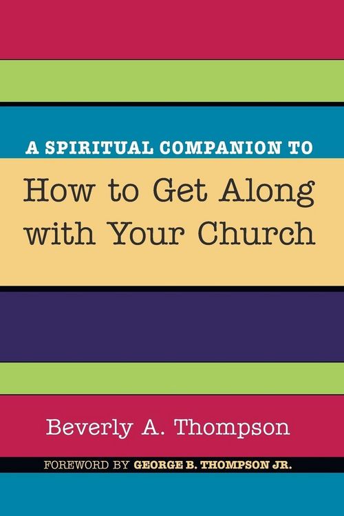 Produktbild: A Spiritual Companion to How to Get Along with Your Church