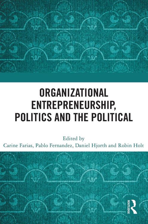 Produktbild: Organizational Entrepreneurship, Politics and the Political