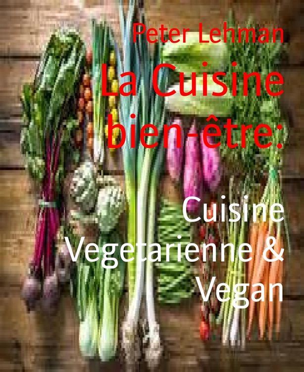 Produktbild: La Cuisine bien-&ecirc;tre:
