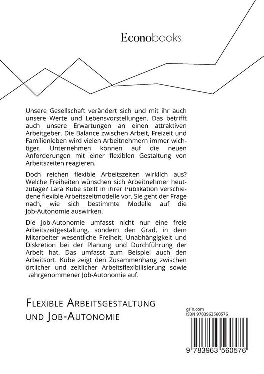 Produktbild: Flexible Arbeitsgestaltung und Job-Autonomie. Welche Anforderungen haben Arbeitnehmer an einen modernen Arbeitgeber?