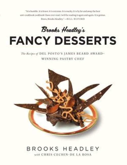 Produktbild: Brooks Headley's Fancy Desserts
