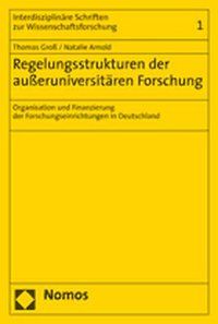 Produktbild: Regelungsstrukturen der au&szlig;eruniversit&auml;ren Forschung
