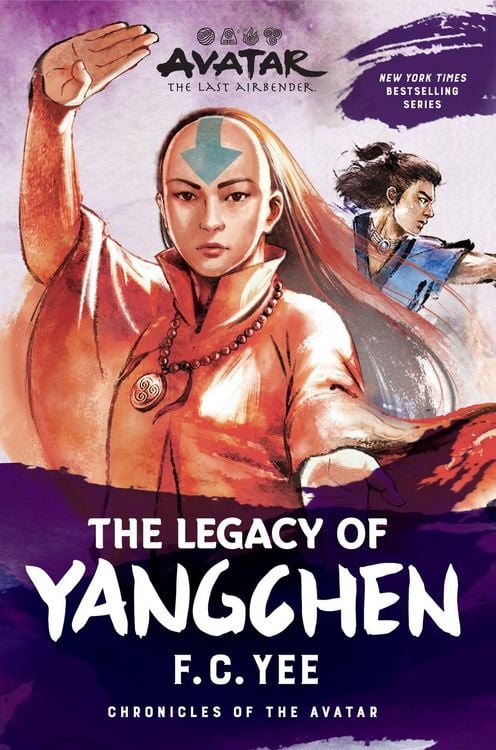 Produktbild: Avatar: The Last Airbender: The Legacy of Yangchen (Chronicles of the Avatar Book 4, the Yangchen Novels Book 2)