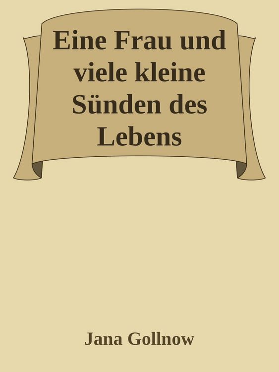 Produktbild: Eine Frau und viele kleine S&uuml;nden des Lebens