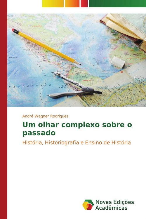 Produktbild: Um olhar complexo sobre o passado