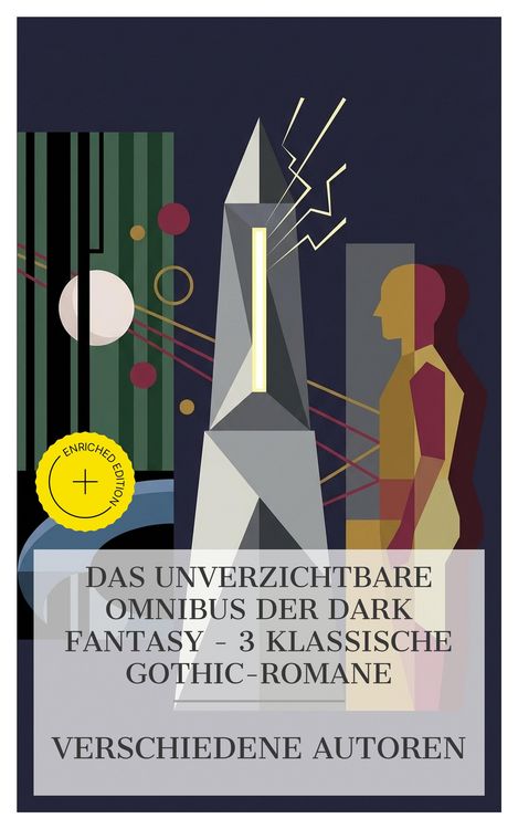 Produktbild: Das Unverzichtbare Omnibus der Dark Fantasy - 3 Klassische Gothic-Romane
