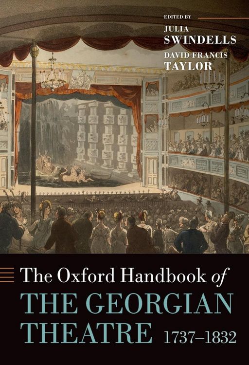 Produktbild: The Oxford Handbook of the Georgian Theatre 1737-1832