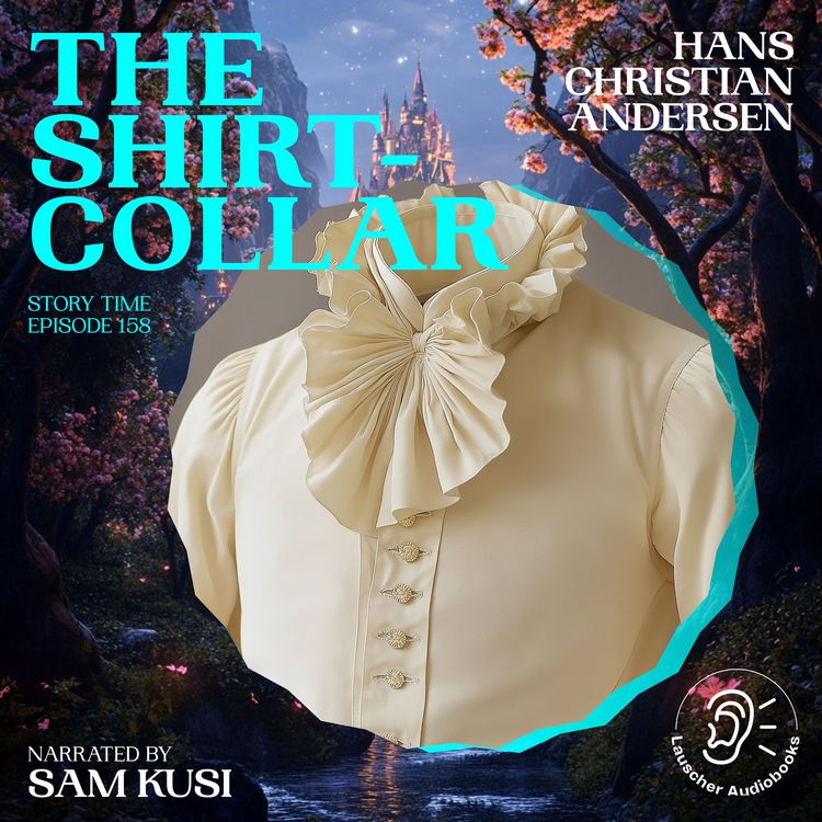 Produktbild: The Shirt-Collar (Story Time, Episode 158)