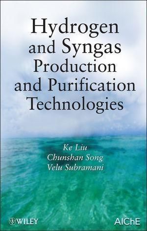 Produktbild: Hydrogen and Syngas Production and Purification Technologies