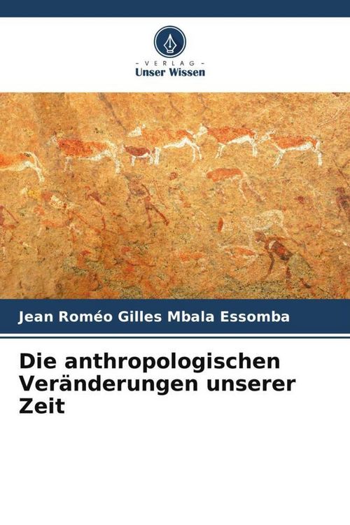 Produktbild: Die anthropologischen Ver&auml;nderungen unserer Zeit