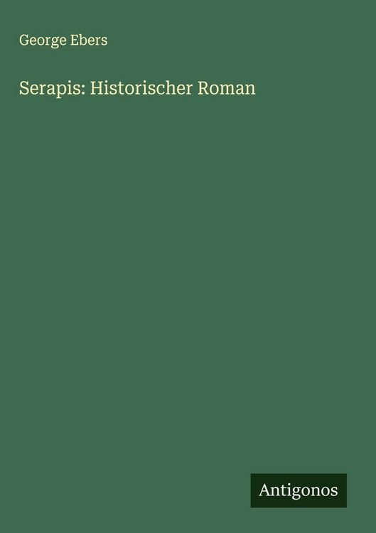 Produktbild: Serapis: Historischer Roman
