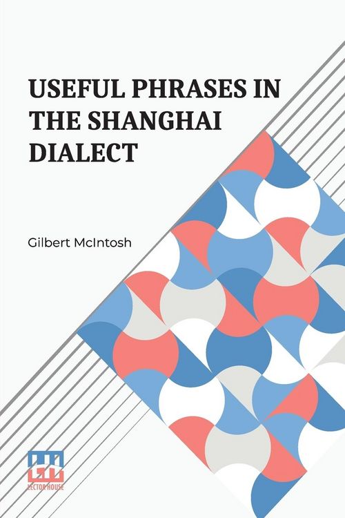 Produktbild: Useful Phrases In The Shanghai Dialect