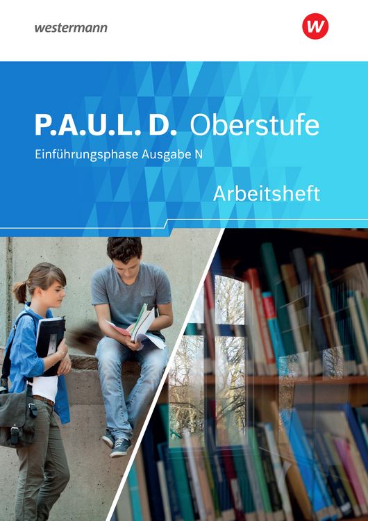Produktbild: P.A.U.L. D. - Pers&ouml;nliches Arbeits- und Lesebuch Deutsch - Ausgabe N - F&uuml;r die Einf&uuml;hrungsphase in Niedersachsen