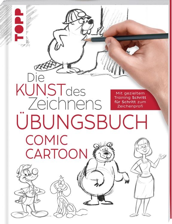 Produktbild: Die Kunst des Zeichnens - Comic Cartoon Übungsbuch