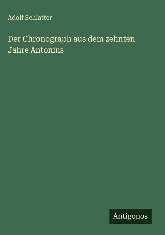 Produktbild: Der Chronograph aus dem zehnten Jahre Antonins