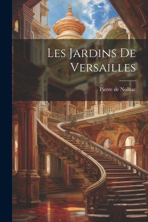 Produktbild: Les jardins de Versailles