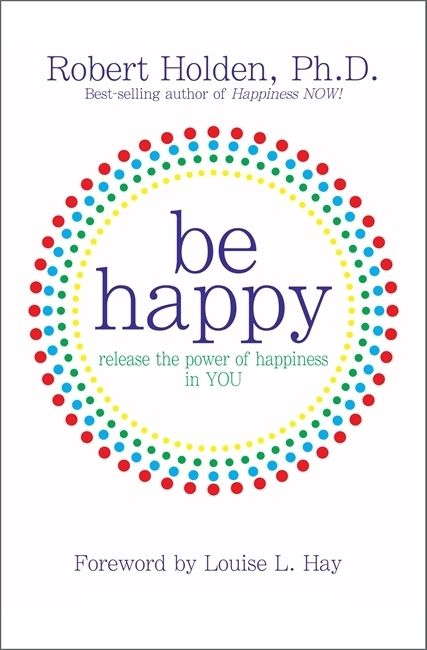 Produktbild: Holden, R: Be Happy