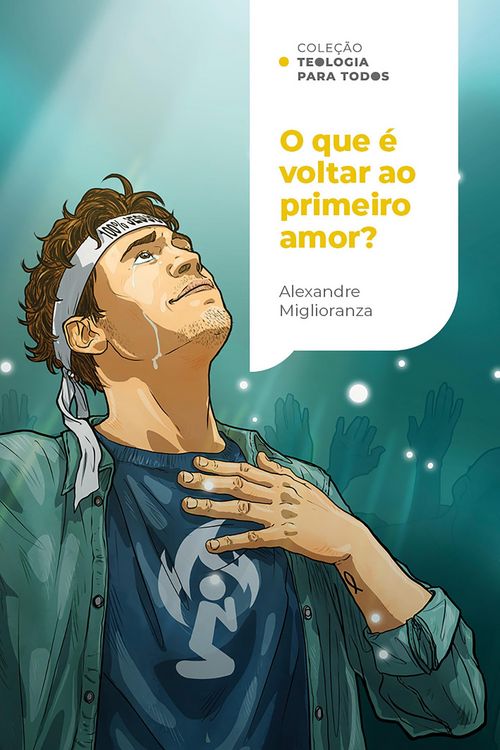 Produktbild: O que &eacute; voltar ao primeiro amor? (Cole&ccedil;&atilde;o Teologia para todos)