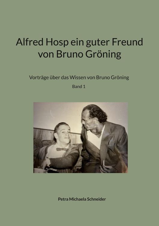 Produktbild: Alfred Hosp ein guter Freund von Bruno Gr&ouml;ning