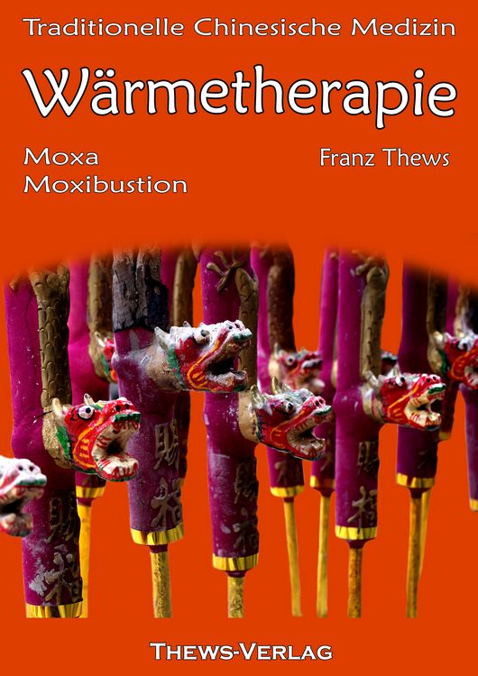 Produktbild: W&auml;rmetherapie in der Traditionellen Chinesischen Medizin