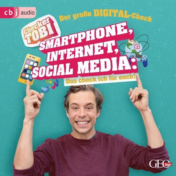 Produktbild: Checker Tobi - Der gro&szlig;e Digital-Check: Smartphone, Internet, Social Media &ndash; Das check ich f&uuml;r euch!