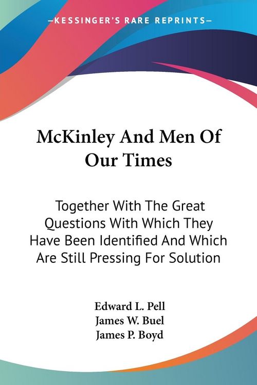 Produktbild: Pell, E: McKinley And Men Of Our Times