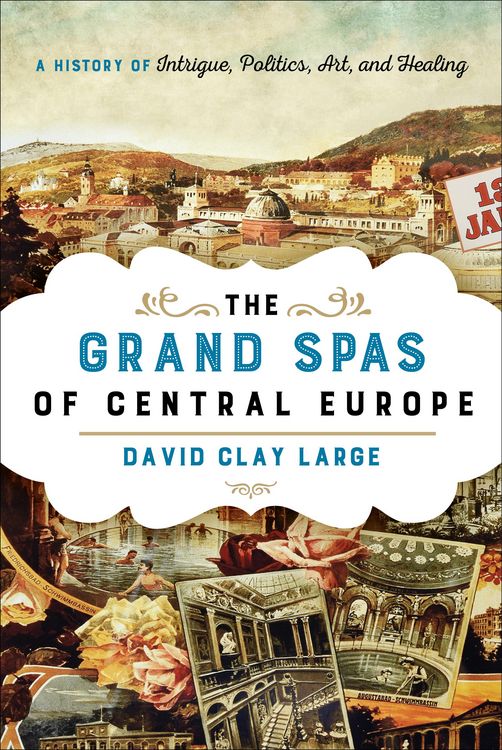Produktbild: The Grand Spas of Central Europe